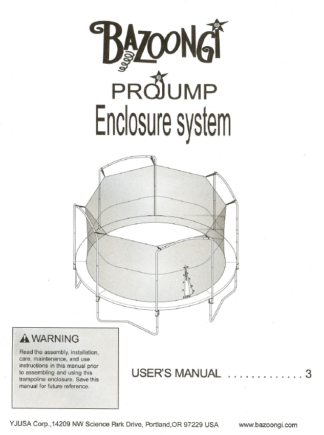 Bazoongi Pro Jump Enclosure User Manual - Trampoline